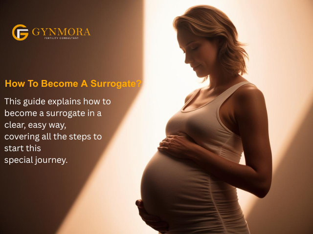 How To Become A Surrogate: 6 Powerful Tips for a Successful Process